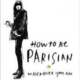 How To Be a Parisian Buch