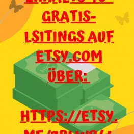 Kostenlos auf Etsy.com durchstarten! 40 kostenlose Listings - Link: https://etsy.me/3PLW84L
